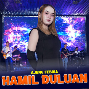 Ajeng Febria - Hamil Duluan