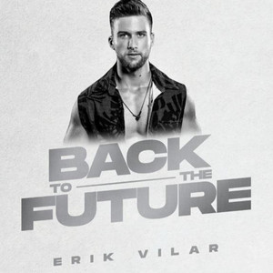 Erik Vilar - Back To Future