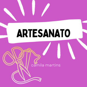 Camila martins - Artesanato