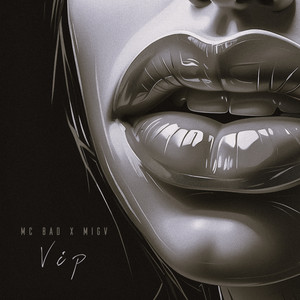 Vip - Remastered by Mc Bad, MIGV
