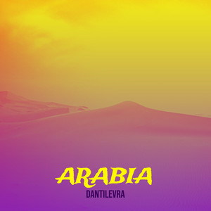 ARABIA by DANTILEVRA