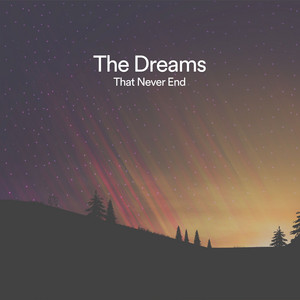The Dreams That Never End album