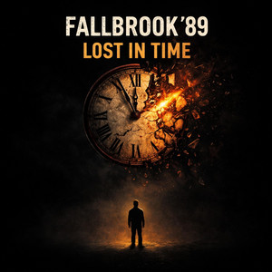 LOST IN TIME by FALLBROOK'89
