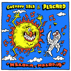 Melodía, Melodía — Gustavo Sala