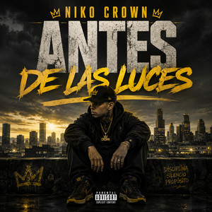 ANTES DE LAS LUCES by NIKO CROWN