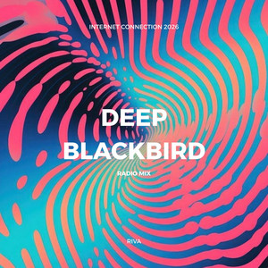 Blackbird - Radio Mix by Riva