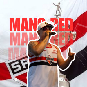 Mano red - Hoje Tem Jogo do São Paulo