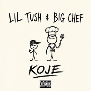 Koje by Lil Tush, Big chef