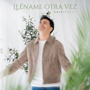 Emir Sensini - Lléname Otra Vez