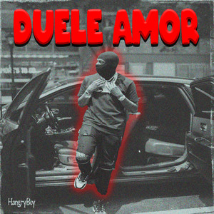 Duele Amor by HangryBoy