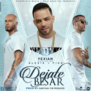 Dejate Besar by Yexian, Alexis y Fido