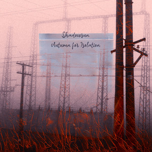 Autumn for Isolation