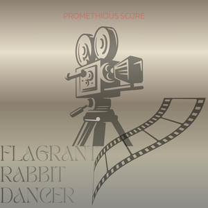 Flagrant Rabbit Dancer by Promethious Score