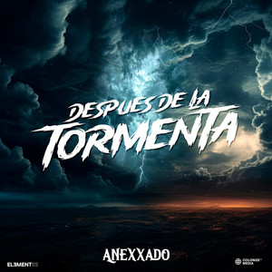 Despues De La Tormenta by Grupo Anexxado