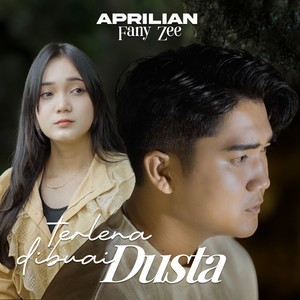 Aprilian - Terlena Dibuai Dusta (feat. Fany Zee)