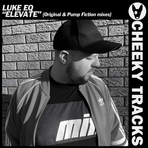 Elevate - Pump Fiction Hard Remix by Luke EQ, Pump Fiction