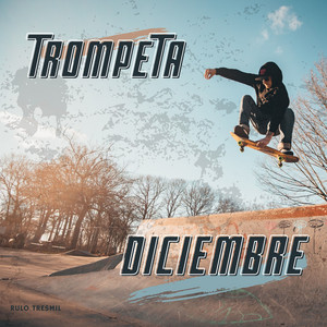 Trompeta de diciembre by Rulo tresmil