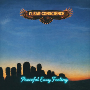 Peaceful Easy Feeling by Clear Conscience
