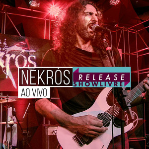 Nekrós no Release Showlivre (Ao Vivo) album