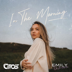 In The Morning 2026 - Radio Edit by Citos PL, Emily Orchard