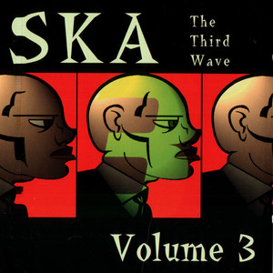 Ska The Third Wave: Volume 3 - Compilation by Various Artists