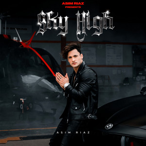 Sky High by Asim Riaz, Charan