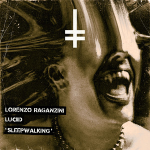 Sleepwalking by Luciid, Lorenzo Raganzini