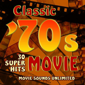 Classic 70s Movie Hits - 30 Super Hits album