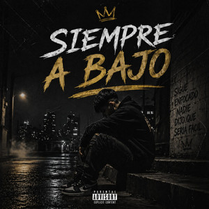 Siempre a bajo by Jsanchez24