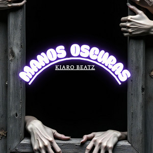 MANOS OSCURAS by KIARO BEATZ