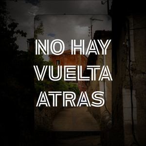 No Hay Vuelta Atras by Thomix Mc