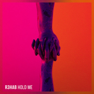 Hold Me - Single by R3HAB | Spotify