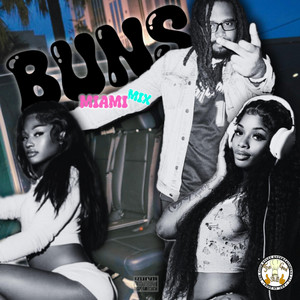FLORIDAMANJAY - Buns (Miami Mix) (feat. Pookiee & Sani)