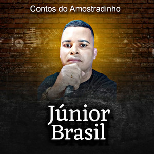 Júnior Brasil - Contos do Amostradinho