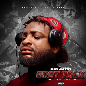 Goat Talk by Big Jacq, Unit