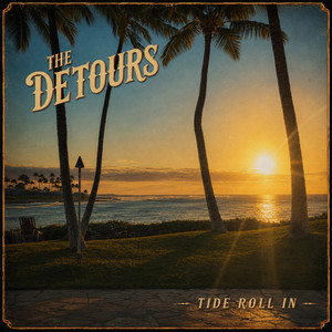 Tide Roll In by The Detours