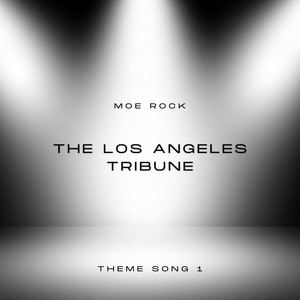 Los Angeles Tribune Theme Song 1