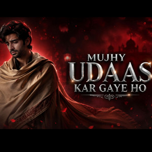 Ai Wasi 2.0 - Mujhy Udas Kar Gaye Ho