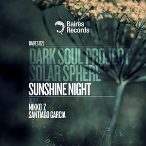 Sunshine Night - Nikko.Z Cloudy Remix by Dark Soul Project, Solar Sphere, Nikko.Z