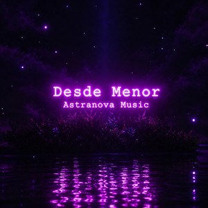 Desde Menor by Astranova Music