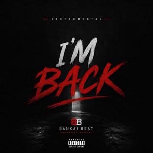 I M BACK - Instrumental by Bankai beat