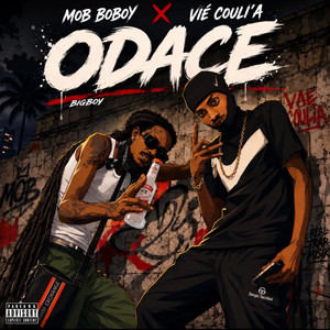 Odace by Mob BoBoy, Vié Couli'a, Big Boy