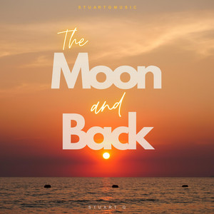 The Moon & Back by Stuart G