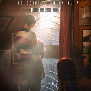 Porno (Radio Edit) - Single by Le Scimmie Sulla Luna | Spotify