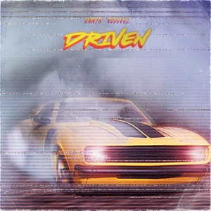 Danya Vodovoz - Driven