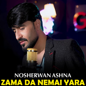Nosherwan Ashna - Zama Pa Zakhmi Zra Ke