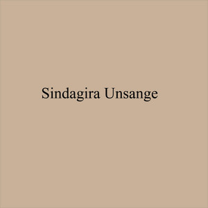 Karatunyuze - Sindagira Unsange