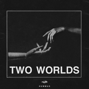 HUMMUS — Two Worlds (2026)