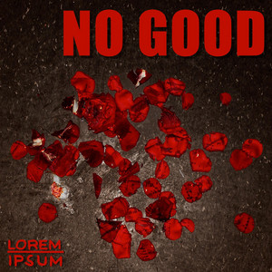 No Good