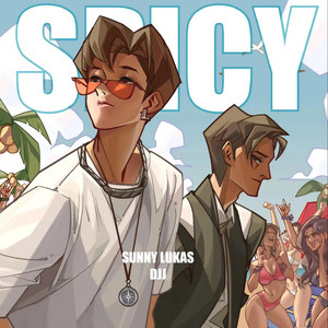 Spicy by Sunny Lukas, 董唧唧